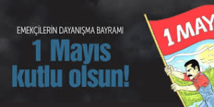 День Солидарности и День Труда в Турции в мае 2020 года